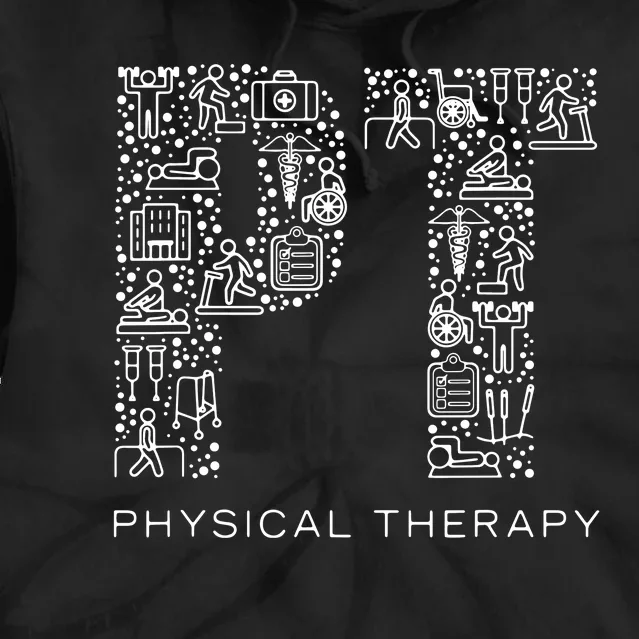 Physical Therapist Physical Therapy Gift Pt Month Tie Dye Hoodie