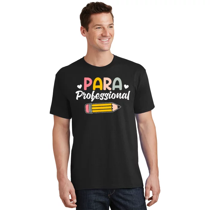 Para Teacher Paraprofessional Paraprofessional T-Shirt