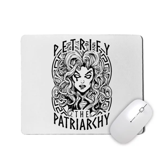 Petrify The Patriarchy Feminist Halloween Mousepad