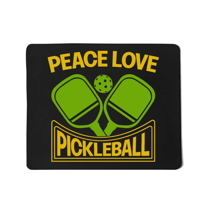 Pickleball Team Peace Love Pickleball Paddles Sport Gift Mousepad