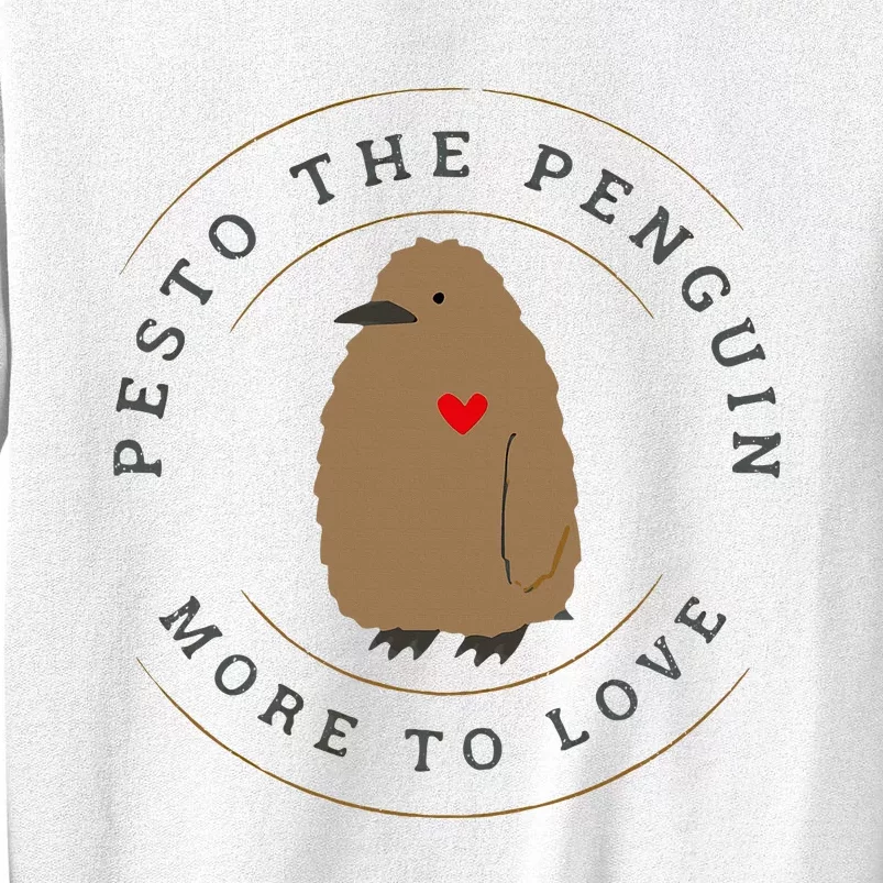 Pesto The Penguin More To Love Sweatshirt