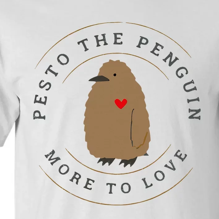 Pesto The Penguin More To Love Tall T-Shirt