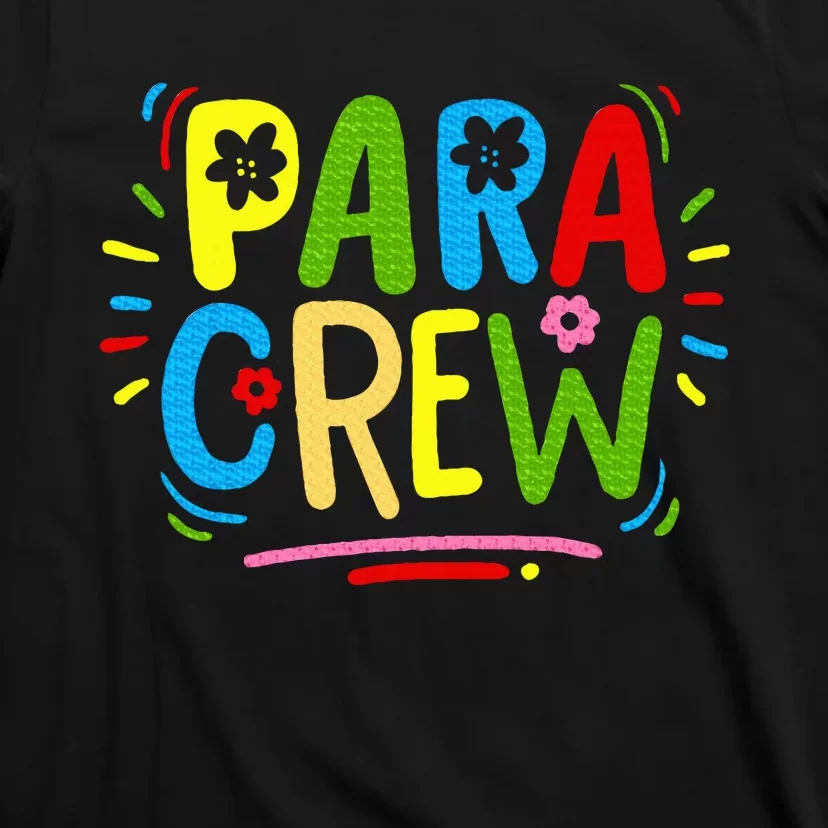 Para Teacher Paraprofessional Parapro T-Shirt