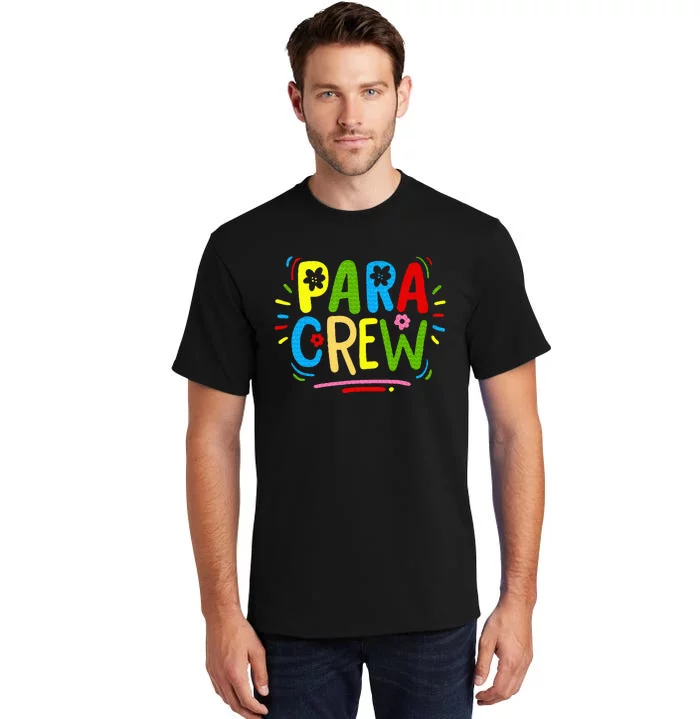 Para Teacher Paraprofessional Parapro Tall T-Shirt