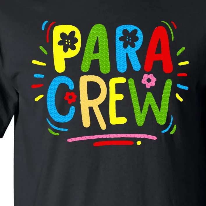 Para Teacher Paraprofessional Parapro Tall T-Shirt