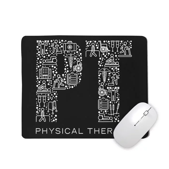 Physical Therapist Physical Therapy Gift Pt Month Mousepad