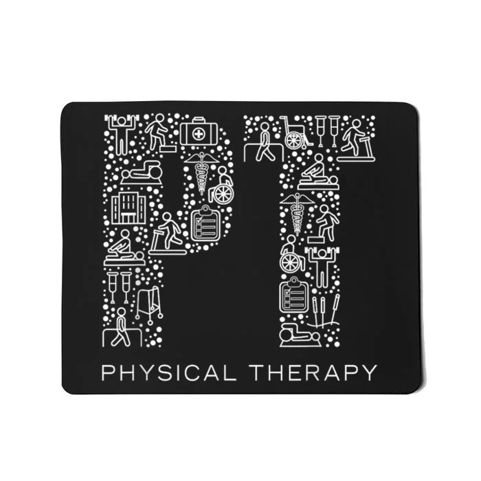 Physical Therapist Physical Therapy Gift Pt Month Mousepad