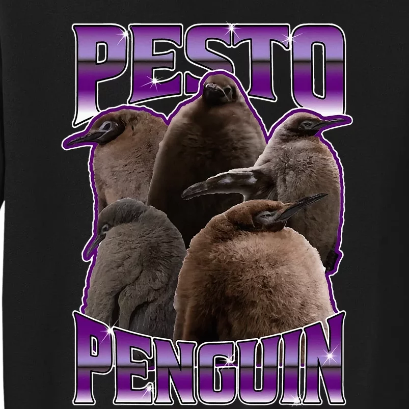 Pesto The Penguin More To Love Absolute Unit Viral Meme Tall Sweatshirt