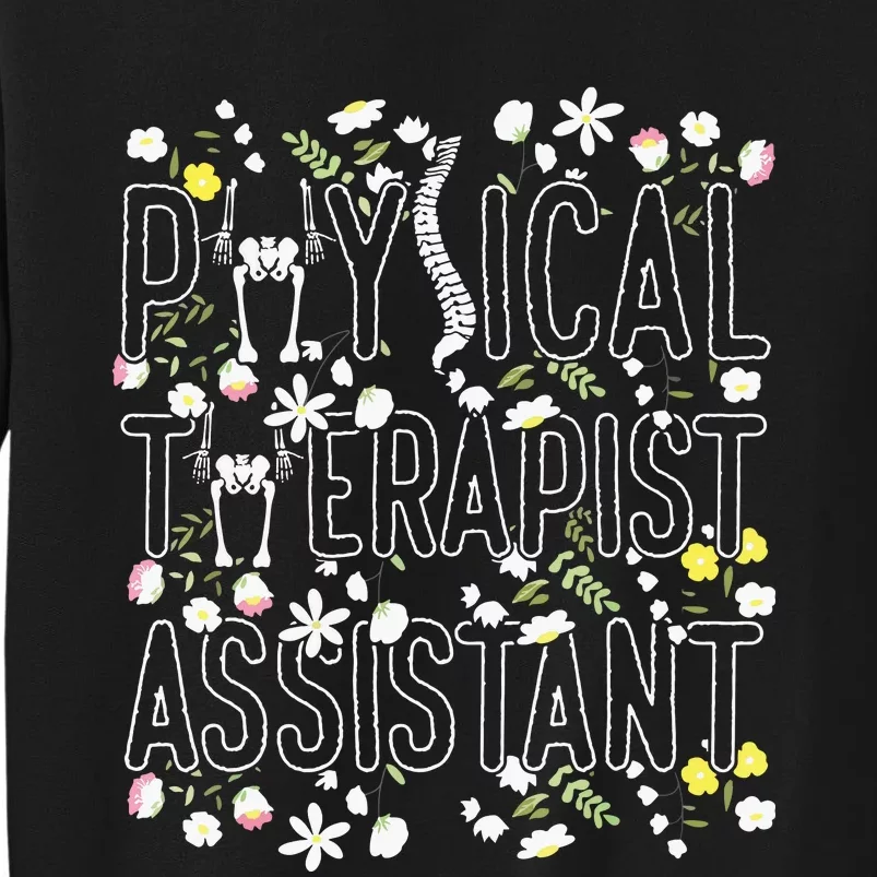 Physical Therapy Physical Therapist Assistant Tall Sweatshirt