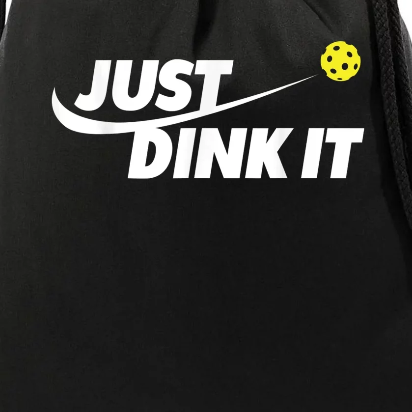 Pickleball Tshirts Pickleball Shirt Just Dink It Drawstring Bag