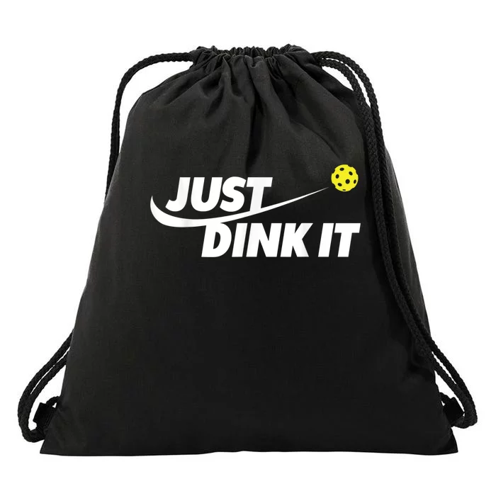 Pickleball Tshirts Pickleball Shirt Just Dink It Drawstring Bag