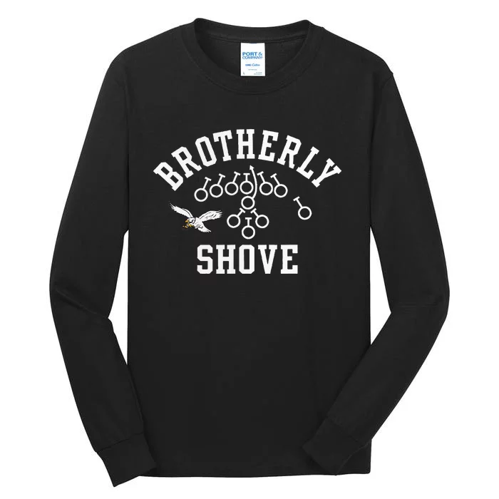 Philadelphia Tush Push Philly Brotherly Shove Tall Long Sleeve T-Shirt