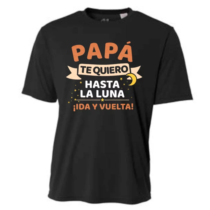 Papá Te Quiero Hasta La Luna ¡Ida Y Vuelta! Dia Del Padre Cooling Performance Crew T-Shirt