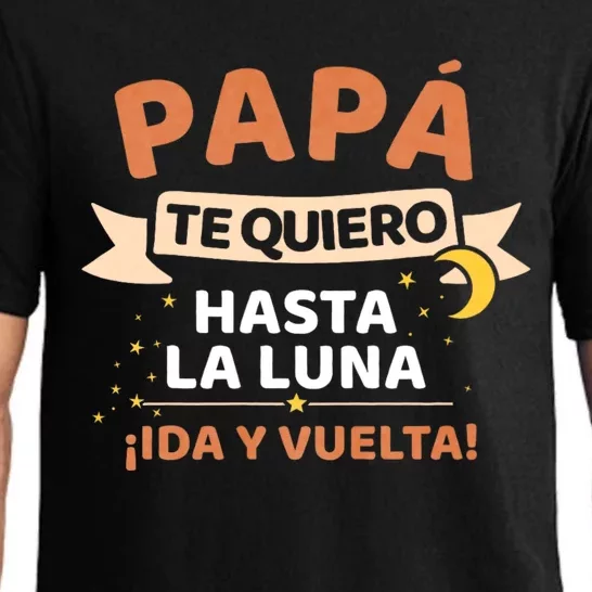 Papá Te Quiero Hasta La Luna ¡Ida Y Vuelta! Dia Del Padre Pajama Set