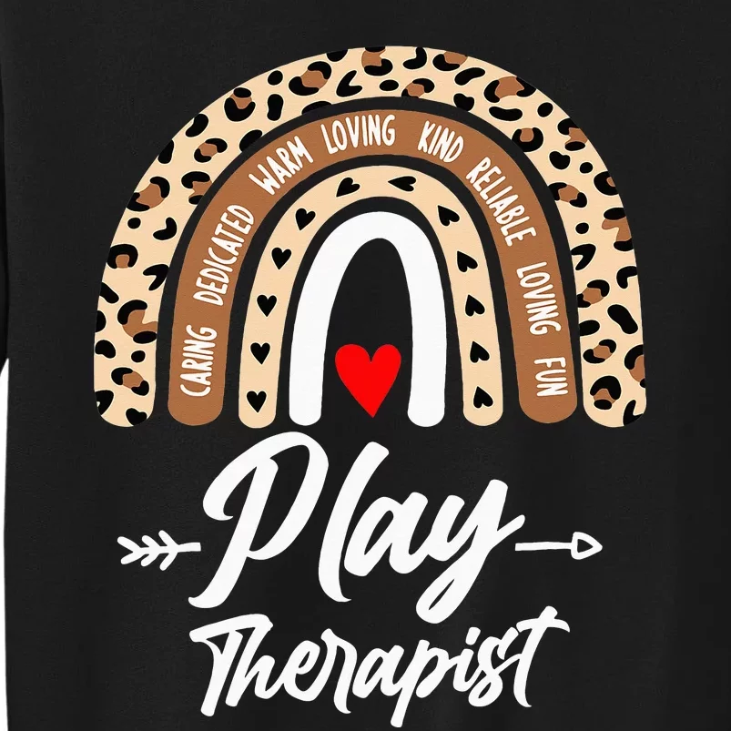 Play Therapist Recreational Therapy Therapist RT Month Tall Sweatshirt