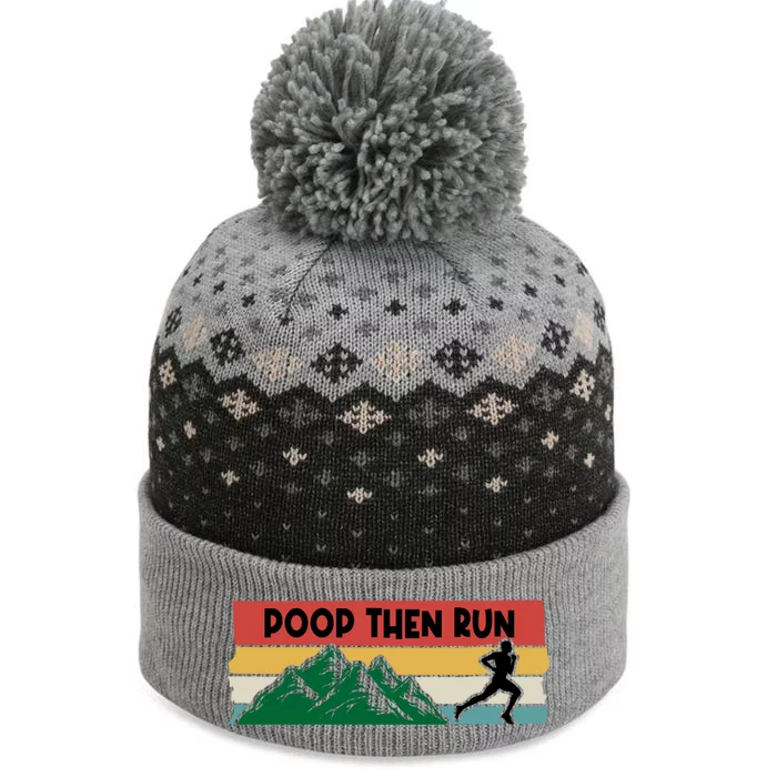 Poop Then Run Running Jogging Endurance Training Athlete Gift The Baniff Cuffed Pom Beanie