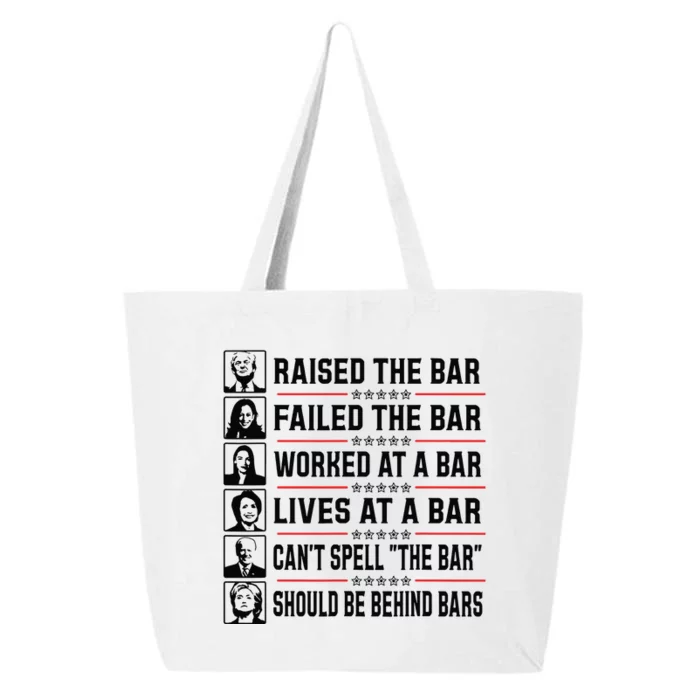 Pro Trump Raised The Bar Funny Political Anti Biden Meme 25L Jumbo Tote