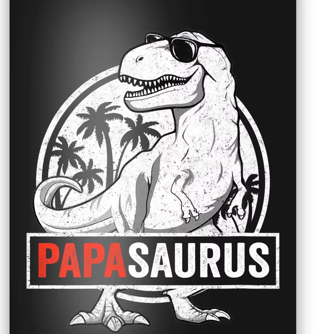 Papasaurus T Rex Dinosaur Papa Saurus Family Matching Vneck Poster