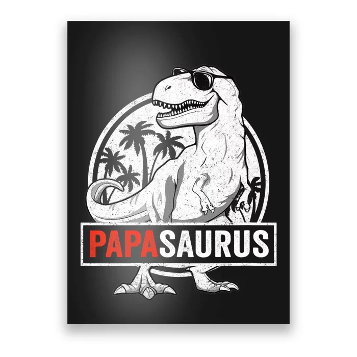 Papasaurus T Rex Dinosaur Papa Saurus Family Matching Vneck Poster