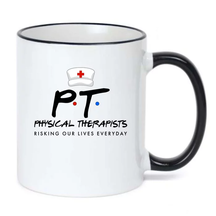 Physical Therapists Risking Our Lives Everyday Black Color Changing Mug