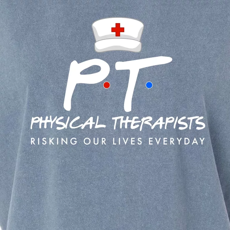 Physical Therapists Risking Our Lives Everyday Garment-Dyed Women's Muscle Tee