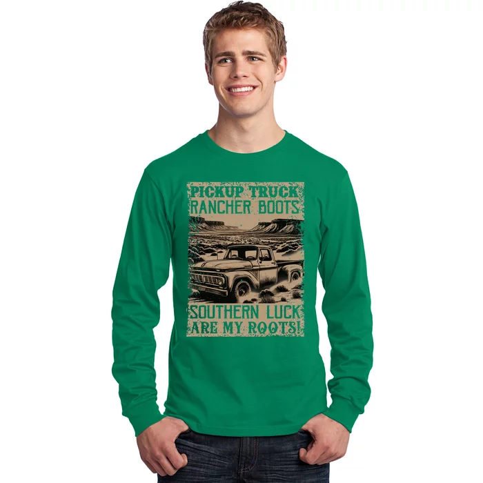 Pickup Truck Rancher Boots Southern Luck Long Sleeve Shirt