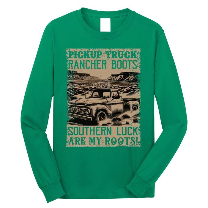 Pickup Truck Rancher Boots Southern Luck Long Sleeve Shirt