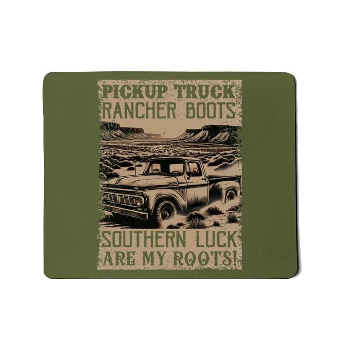 Pickup Truck Rancher Boots Southern Luck Mousepad