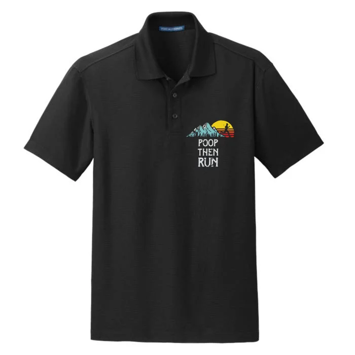 Poop Then Run Funny Trail Running Graphic Dry Zone Grid Performance Polo