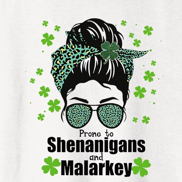 Prone To Shenanigans And Malarkey Messy Bun Women's Crop Top Tee