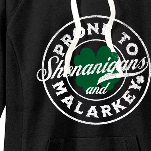 Prone To Shenanigans And Malarkey St Patricks Day Women's Fleece Hoodie