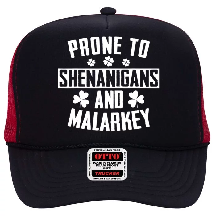 Prone To Shenanigans And Malarkey Irish Shamrock Leprechaun High Crown Mesh Trucker Hat