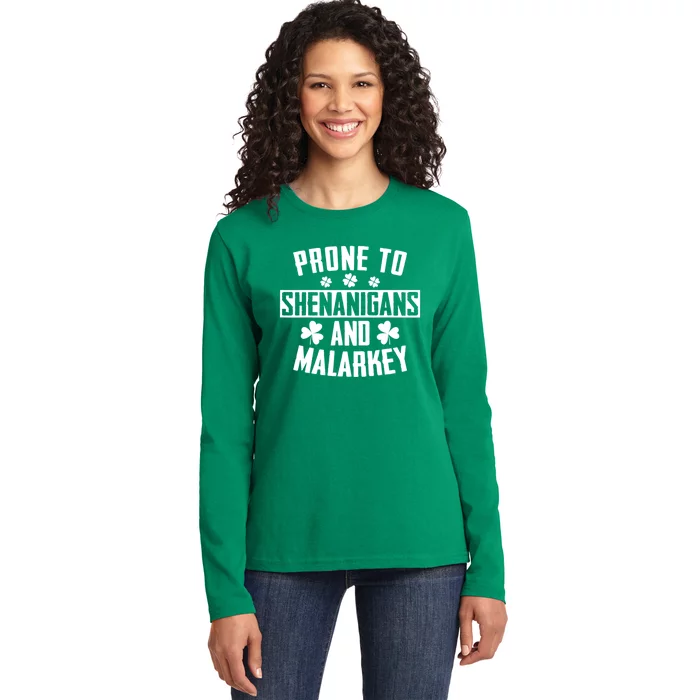 Prone To Shenanigans And Malarkey Irish Shamrock Leprechaun Ladies Long Sleeve Shirt