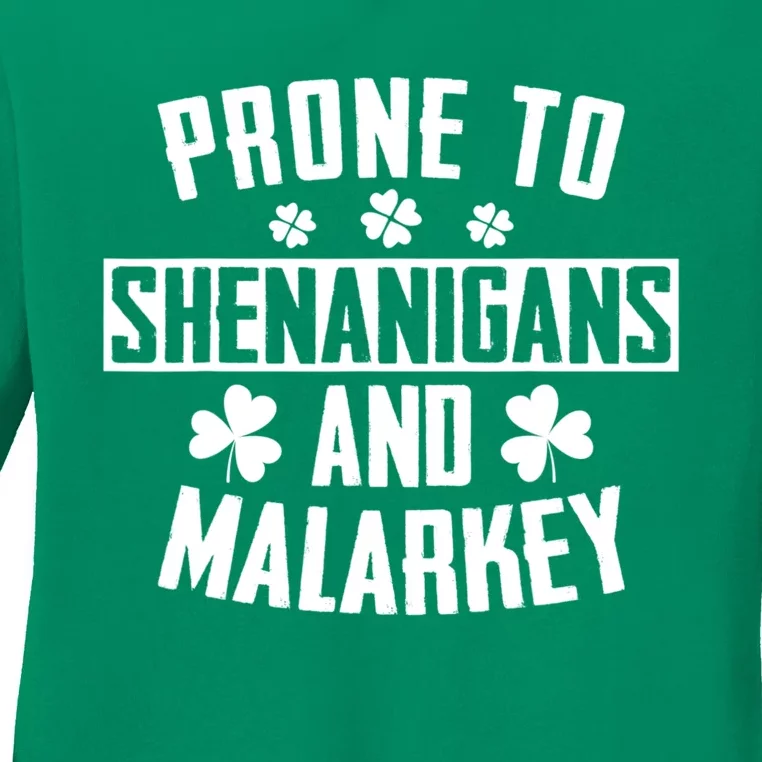 Prone To Shenanigans And Malarkey Irish Shamrock Leprechaun Ladies Long Sleeve Shirt