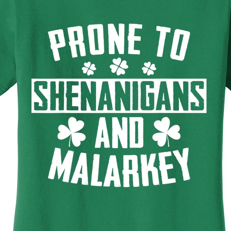 Prone To Shenanigans And Malarkey Irish Shamrock Leprechaun Women's T-Shirt