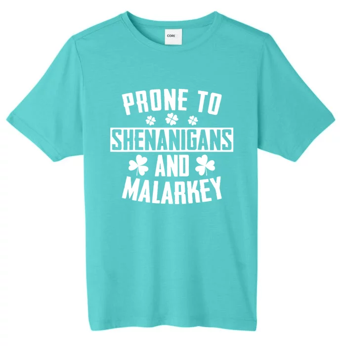 Prone To Shenanigans And Malarkey Irish Shamrock Leprechaun ChromaSoft Performance T-Shirt