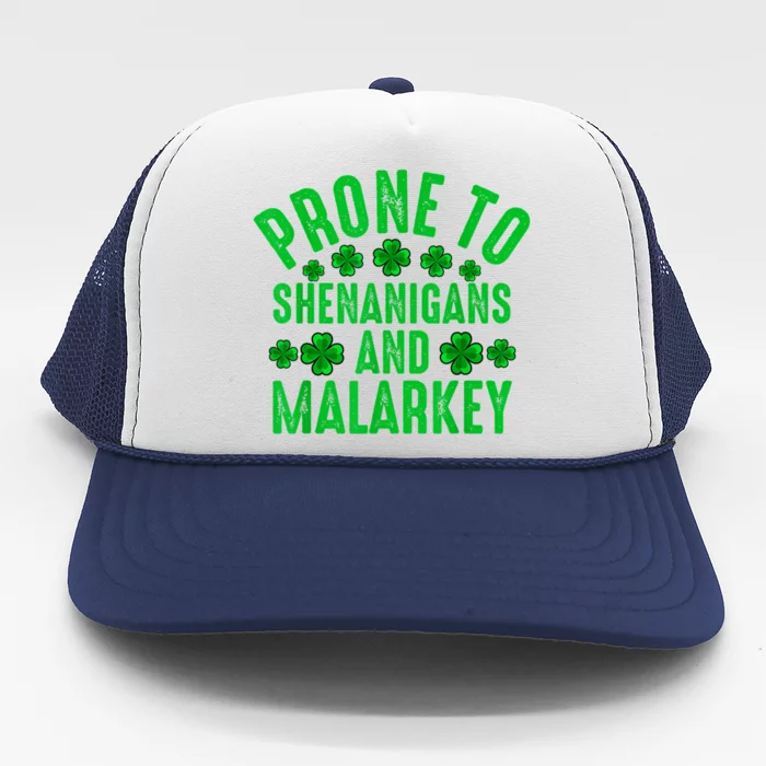 Prone To Shenanigans And Malarkey Irish Shamrock Leprechaun Trucker Hat