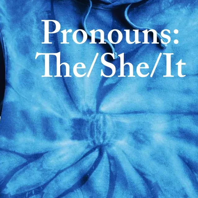 Pronouns The She It Tie Dye Hoodie