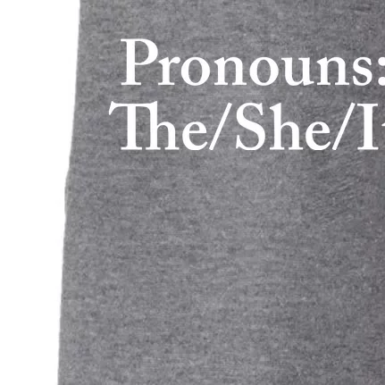 Pronouns The She It Doggie 3-End Fleece Hoodie