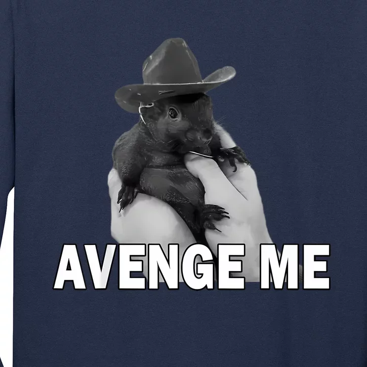 Peanut The Squirrel Avenge Me Long Sleeve Shirt