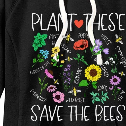 Plant These Save Bees Wildflower Earth Day Support Bee Lover Women's Fleece Hoodie