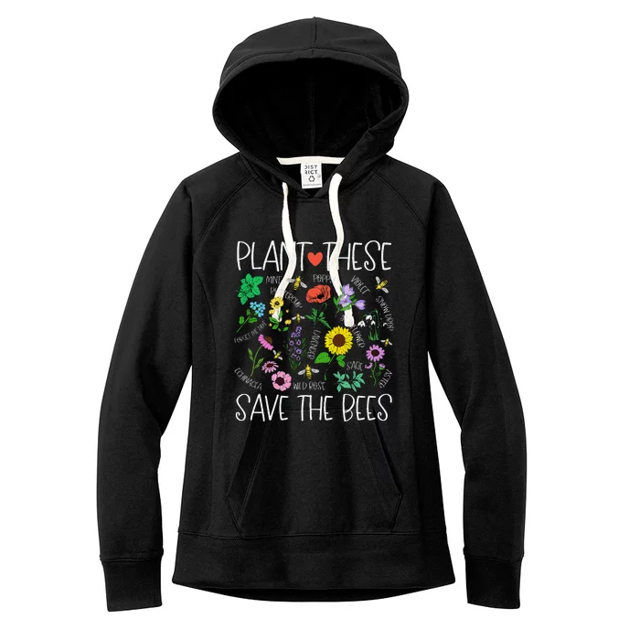 Plant These Save Bees Wildflower Earth Day Support Bee Lover Women's Fleece Hoodie