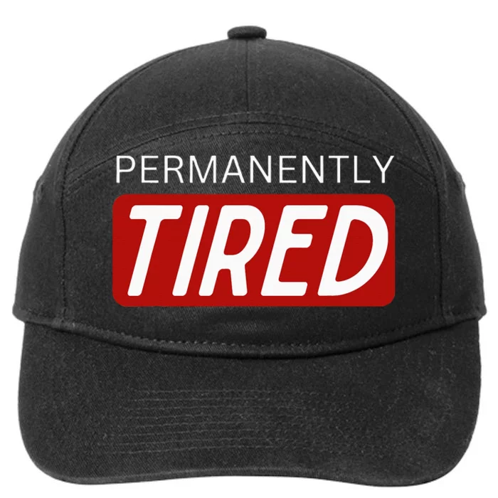 Permanently Tired Sleeping Sleep Lover 7-Panel Snapback Hat