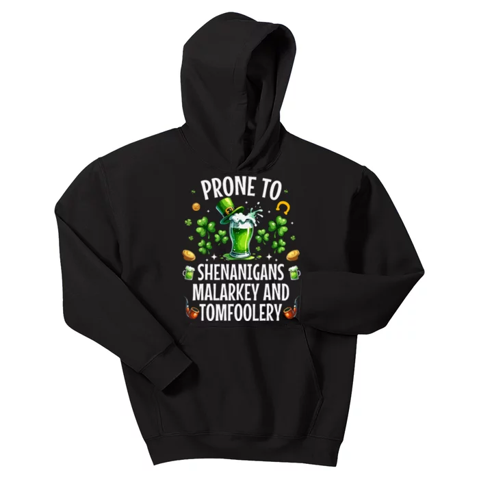 Prone To Shenanigans Malarkey Tomfoolery St Patricks Kids Hoodie