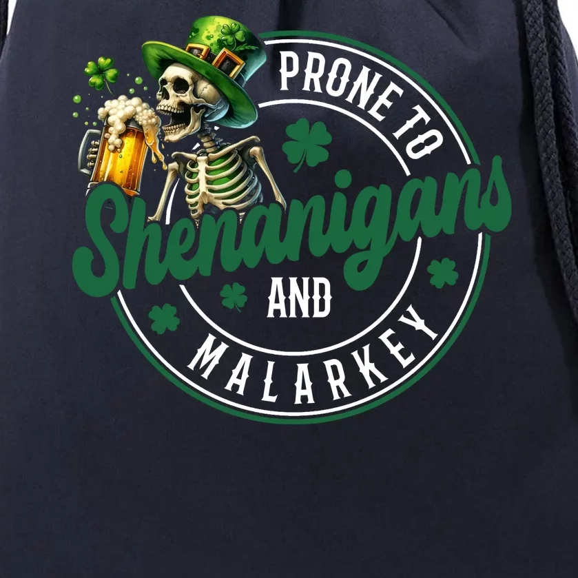 Prone To Shenanigans And Malarkey St Patricks Day Drawstring Bag