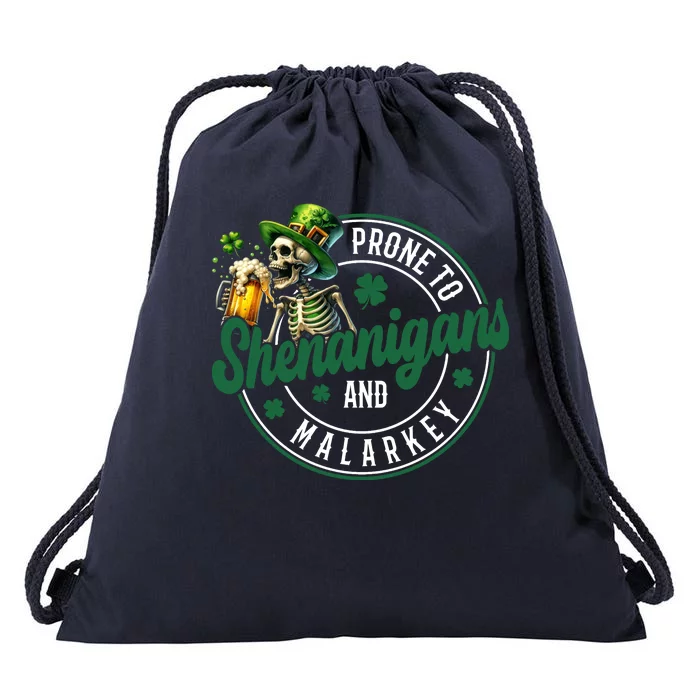 Prone To Shenanigans And Malarkey St Patricks Day Drawstring Bag