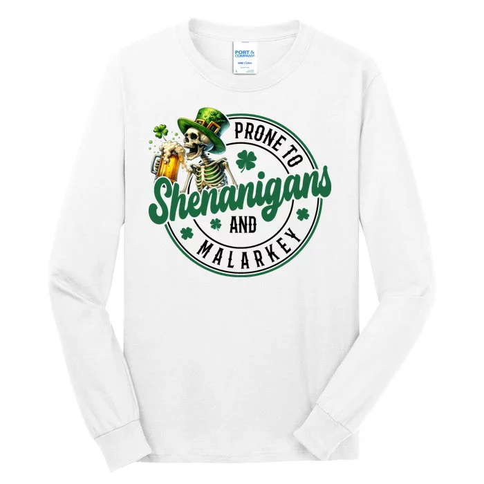 Prone To Shenanigans And Malarkey St Patricks Day Tall Long Sleeve T-Shirt