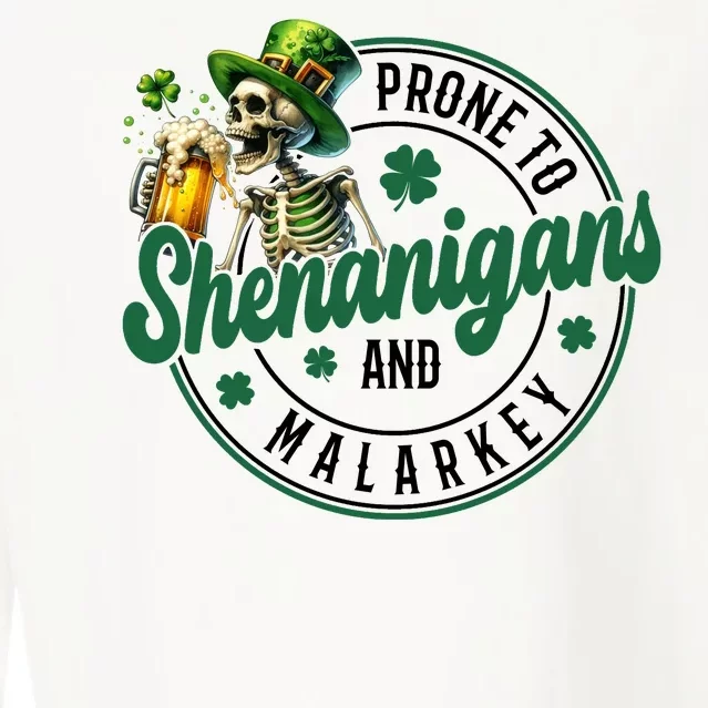 Prone To Shenanigans And Malarkey St Patricks Day Cropped Pullover Crew