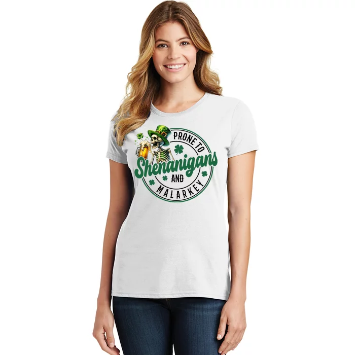 Prone To Shenanigans And Malarkey St Patricks Day Women's T-Shirt