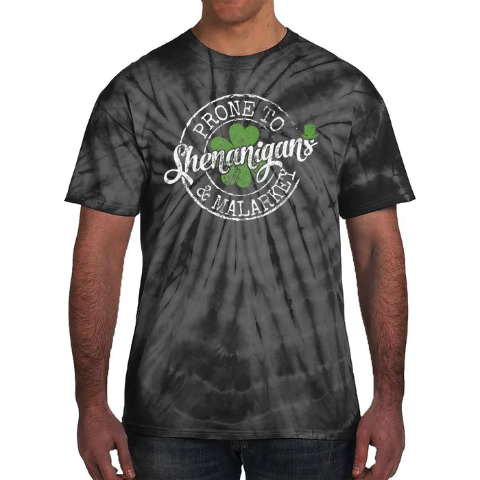 Prone To Shenanigans & Malarkey Fun Clovers St Patrick's Day Tie-Dye T-Shirt